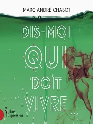 cover image of Dis moi qui doit vivre...